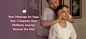Best massage for Yoga Day with relaxing spa therapy at Tattva Wellness Spa.